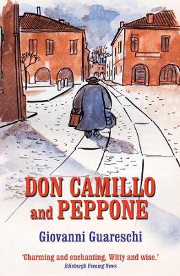 Don Camillo and Peppone: No. 3 in the Don Camillo Series - Giovanni Guareschi - cover