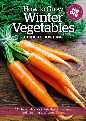 How to Grow Winter Vegetables - Charles Dowding - cover