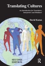 Translating Cultures: An Introduction for Translators, Interpreters and Mediators