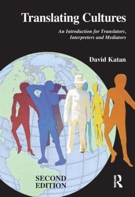 Translating Cultures: An Introduction for Translators, Interpreters and Mediators - David Katan - cover