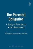 The Parental Obligation: A Study of Parenthood Across Households