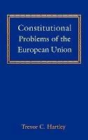 Constitutional Problems of the European Union
