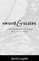 Sword and Scales: An Examination of the Relationship between Law and Politics - Martin Loughlin - cover