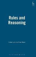 Rules and Reasoning: Essays in Honour of Fred Schauer