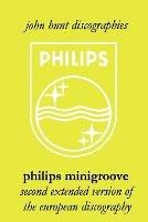 Philips Minigroove: Second Extended Version of the European Discography