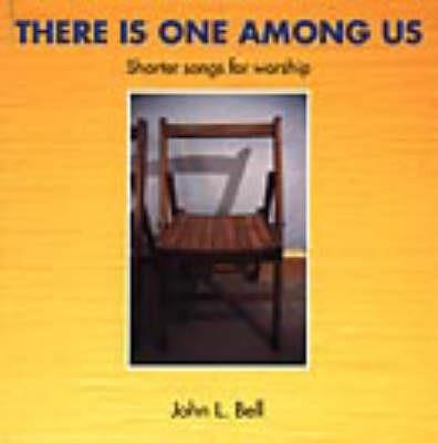 There is One Among Us: Shorter Songs for Worship - cover
