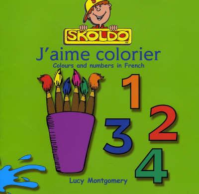 J'aime Colorier - Lucy Montgomery - cover