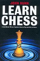 Learn Chess: A Gold-medal Winner Explains How to Play and Win at Chess