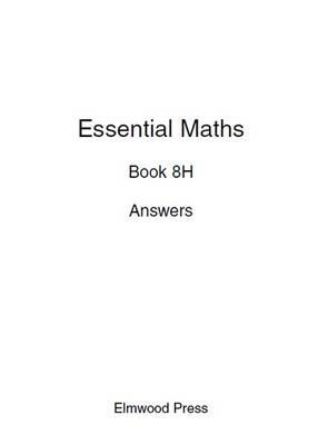Essential Maths Book 8H Answers - David Rayner,Michael White - cover