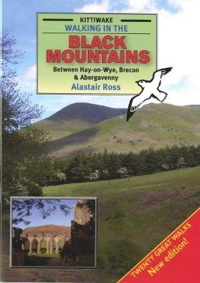 Walking in the Black Mountains Between Hay-On-Wye, Brecon and Abergave Nny - Alistair Ross - cover