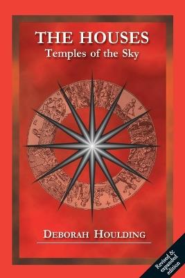 The Houses: Temples of the Sky - Deborah Houlding - cover
