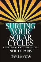 Surfing Your Solar Cycles - Neil D. Paris - cover