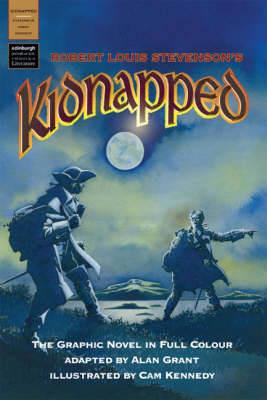 Kidnapped: A Graphic Novel in Full Colour - Robert Louis Stevenson,Alan Grant - cover