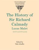 The History of Sir Richard Calmady - Lukas Malet - cover