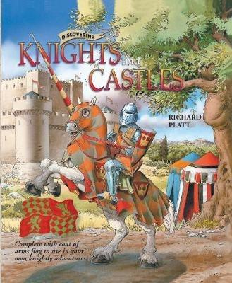 Discovering Knights & Castles - Richard Platt - cover