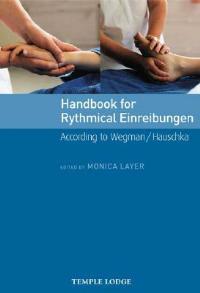 Handbook for Rhythmical Einreibungen: According to Wegman/Hauschka - Monica Layer - cover