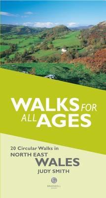Walks for All Ages in North East Wales: 20 Short Walks for All the Family - Judy Smith - cover