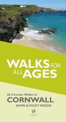 Walks for All Ages Cornwall: 20 Short Walks for All the Family - Vicky Wood - cover