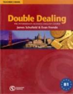 Double Dealing: Pre-Intermediate Business English Course Teacher's Book