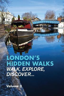 London's Hidden Walks Volume 3 - Stephen Millar - cover