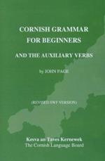 Cornish Grammar for Beginners and the Auxiliary Verbs (SWF Version)