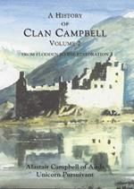 A History of Clan Campbell: From Flodden to the Restoration