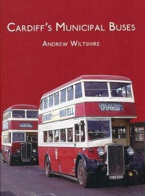 Cardiff'S Municipal Buses - Andrew Wiltshire - cover