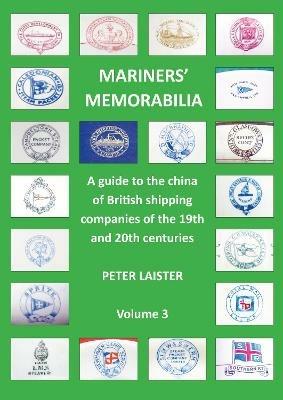 Mariners' Memorabilia Volume 3 - Peter Laister - cover