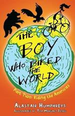 The Boy Who Biked the World