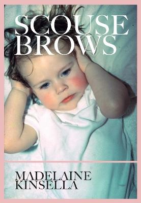 Scouse Brows - Madelaine Kinsella - cover
