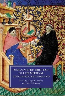 Design and Distribution of Late Medieval Manuscripts in England - cover