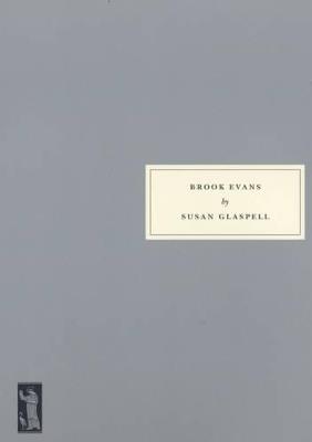 Brook Evans - Susan Glaspell - cover