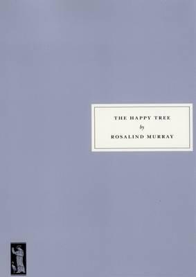 The Happy Tree - Rosalind Murray,Charlotte Mitchell - cover