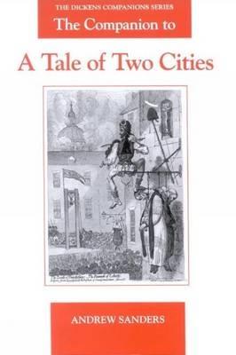 The Companion to A Tale of Two Cities - Andrew Sanders - cover