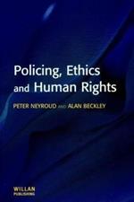 Policing, Ethics and Human Rights