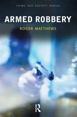 Armed Robbery - Roger Matthews - cover