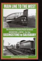 Main Line to the West: The Southern Railway Route Between Basingstoke and Exeter - John Nicholas,George Reeve - cover