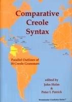 Comparative Creole Syntax: Parallel Outlines of 18 Creole Grammars - cover