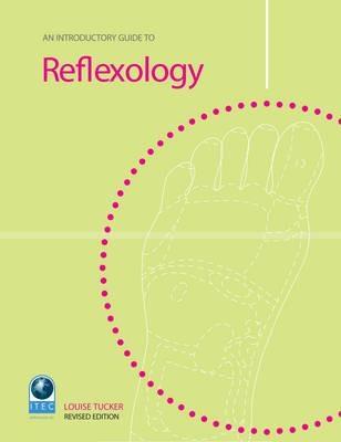 An Introductory Guide to Reflexology - Louise Tucker - cover