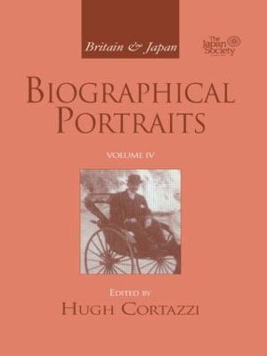 Britain and Japan: Biographical Portraits, Vol. IV - cover