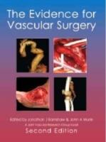 Evidence for Vascular Surgery: 2nd Edition - J J Earnshaw,J A Murie - cover