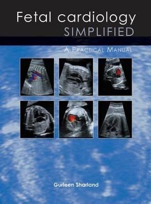 Fetal Cardiology Simplified: A Practical Manual - cover