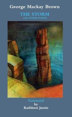 The Storm: And Other Poems - George Mackay Brown - cover