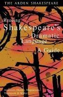 Reading Shakespeare's Dramatic Language - cover