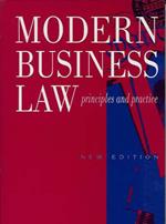 Modern Business Law: Principles and Practice
