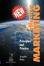 Effective Marketing: Principles and Practice