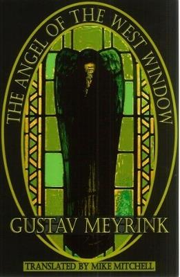 The Angel of the West Window - Gustav Meyrink - cover