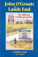 John O' Groats to Lands End: The Official Challenge Guide - Smailes Brian - cover