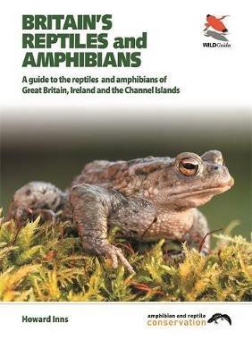 Britain`s Reptiles and Amphibians - Howard Inns,Chris Packham - cover