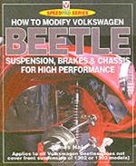 How to Modify Volkswagon Beetle Suspension, Brakes & Chassis for High Performance